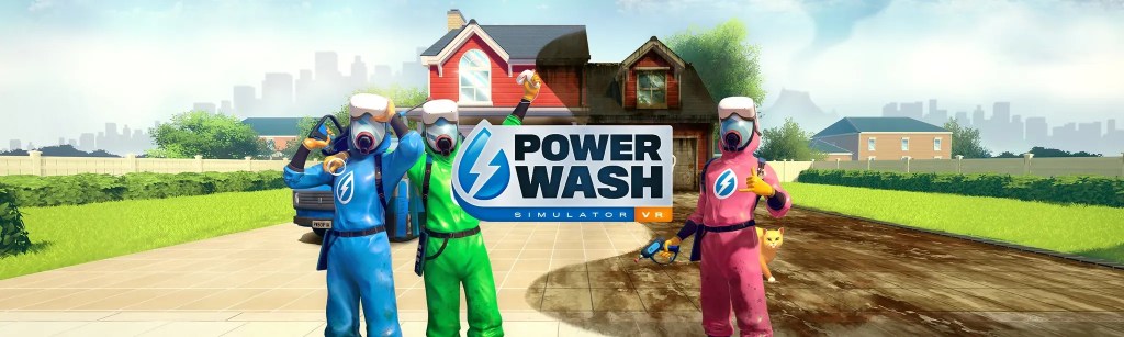 PowerWash Simulator VR on Meta Quest: The Cozy Cleaning Game That Still Feels&nbsp;Different